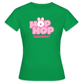 Hop Hop Hurray | Cute Bunny Saying Motif - Women's T-Shirt - kelly green - Front - AI Model Female 172 dark (172cm)