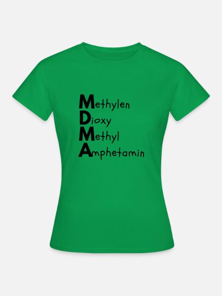 Methylendioxymethylamphetamin - Frauen T-Shirt - Kelly Green