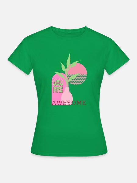 You are awesome - Frauen T-Shirt - Kelly Green