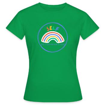 self-determination - Women's T-Shirt - kelly green - Front - AI Model Female 172 dark (172cm)