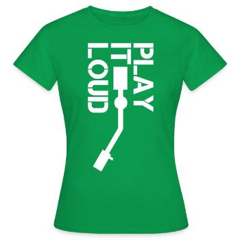 play it Loud - Women's T-Shirt - kelly green - Front - AI Model Female 172 dark (172cm)