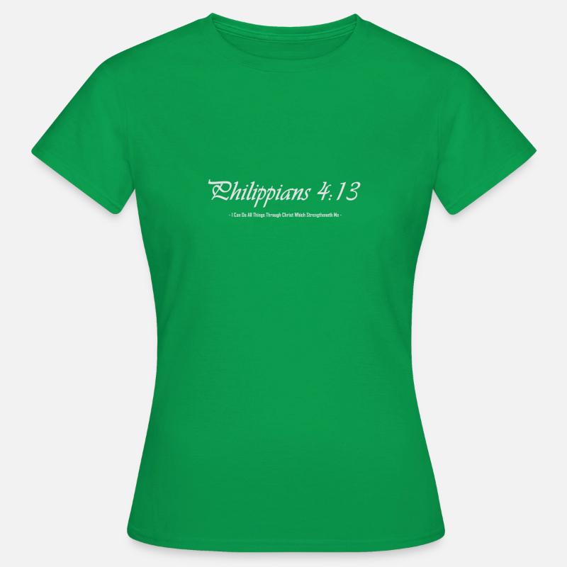 Philippians 4:13 - Women's T-Shirt - kelly green