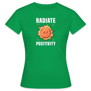 RADIATE POSITIVITY (Dark Version) - Women's T-Shirt - kelly green - Front - AI Model Female 172 dark (172cm)