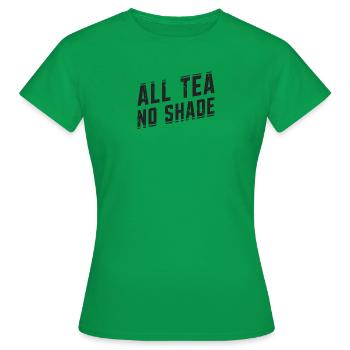 Tout le thé Pas d’ombre - émission de télévision - T-shirt Femme - vert - Devant - AI Model Female 172 dark (172cm)