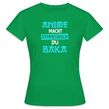 Japanisch Anime Manga Baka Senpai Nani Kawai Otaku - Frauen T-Shirt - Kelly Green - Vorne - AI Model Female 172 dark (172cm)