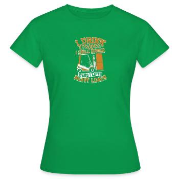 Ich trinke Kaffee, ich rieche Gummi und ich hebe schwer - Frauen T-Shirt - Kelly Green - Vorne - AI Model Female 172 dark (172cm)
