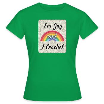 Je suis gay je crochet craft passionné cursif art - T-shirt Femme - vert - Devant - AI Model Female 172 dark (172cm)