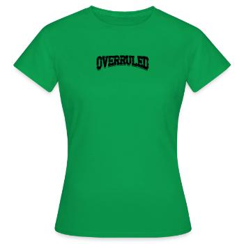 Überstimmt - Jurastudium - Frauen T-Shirt - Kelly Green - Vorne - AI Model Female 172 dark (172cm)