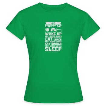 Mein perfekter Tag Wake up Spielen Sie Videospiele essen Sie zu Mittag - Frauen T-Shirt - Kelly Green - Vorne - AI Model Female 172 dark (172cm)