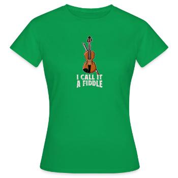 I call it a fiddle - violin - Women's T-Shirt - kelly green - Front - AI Model Female 172 dark (172cm)