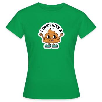 Je ne donne pas un s**t sarcastique caca design - T-shirt Femme - vert - Devant - AI Model Female 172 dark (172cm)