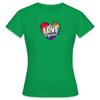 Tout amour est égal - Égalité - T-shirt Femme - vert - Devant - AI Model Female 172 dark (172cm)