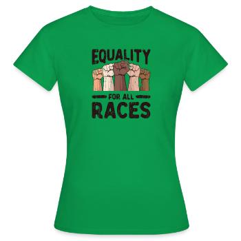 Égalité pour toutes les races - Égalité - T-shirt Femme - vert - Devant - AI Model Female 172 dark (172cm)