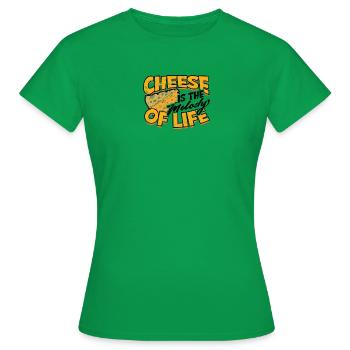 Käse ist die Melodie des Lebens - Käse - Frauen T-Shirt - Kelly Green - Vorne - AI Model Female 172 dark (172cm)