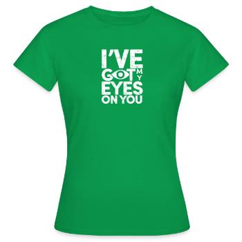 J’ai les yeux rivés sur toi - Eyes - T-shirt Femme - vert - Devant - AI Model Female 172 dark (172cm)