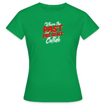 Wo Vergangenheit und Gegenwart aufeinanderprallen - Erinnerung - Frauen T-Shirt - Kelly Green - Vorne - AI Model Female 172 dark (172cm)