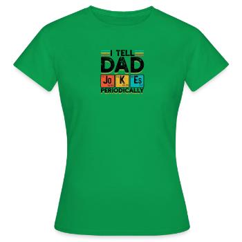 Je raconte des blagues de papa de temps en temps - Comédien - T-shirt Femme - vert - Devant - AI Model Female 172 dark (172cm)