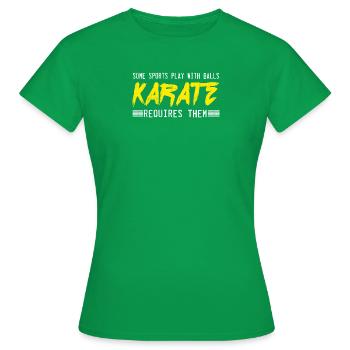 Karate Requires Balls - Women's T-Shirt - kelly green - Front - AI Model Female 172 dark (172cm)