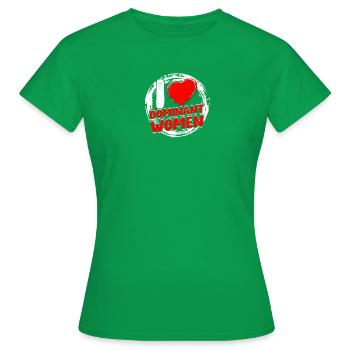 Ich liebe dominante Frauen - Präferenz - Frauen T-Shirt - Kelly Green - Vorne - AI Model Female 172 dark (172cm)