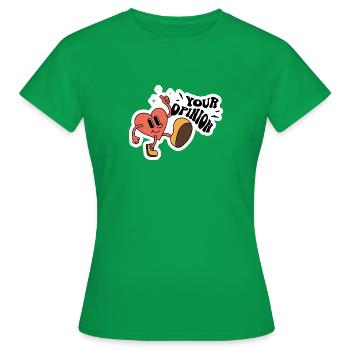 Heart Your Opinion - Women's T-Shirt - kelly green - Front - AI Model Female 172 dark (172cm)