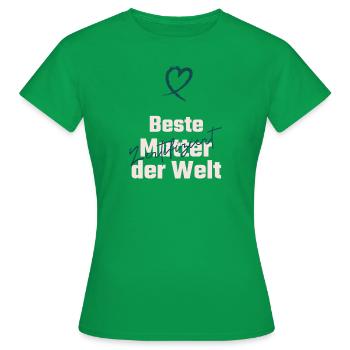 Beste Mutter der Welt-Zertifiziert-Muttertag - Frauen T-Shirt - Kelly Green - Vorne - AI Model Female 172 dark (172cm)