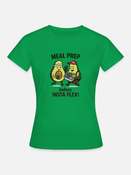 Meal Prep Avocado - Frauen T-Shirt - Kelly Green