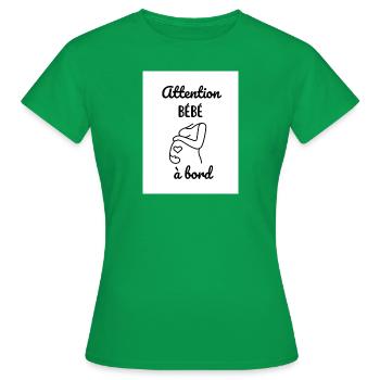 Attention Bébé à bord - T-shirt Femme - vert - Devant - AI Model Female 172 dark (172cm)