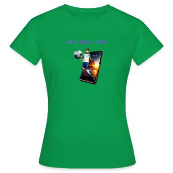 Fussballer im Handy - Its real life - Frauen T-Shirt - Kelly Green - Vorne - AI Model Female 172 dark (172cm)