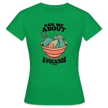 Posez-moi des questions sur les avocats - T-shirt Femme - vert - Devant - AI Model Female 172 dark (172cm)