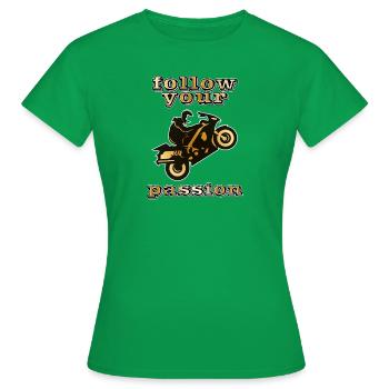 suivez votre passion motocyclette - T-shirt Femme - vert - Devant - AI Model Female 172 dark (172cm)