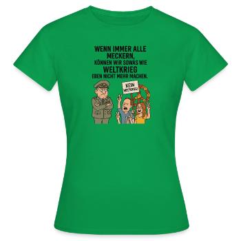 Weltkrieg? Nicht mit uns! – Satirischer Protest - Frauen T-Shirt - Kelly Green - Vorne - AI Model Female 172 dark (172cm)