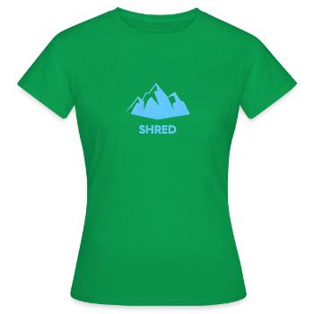 SHRED Mountain - Women's T-Shirt - kelly green - Front - AI Model Female 172 dark (172cm)