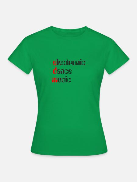 EDM Electronic Dance Music - Frauen T-Shirt - Kelly Green