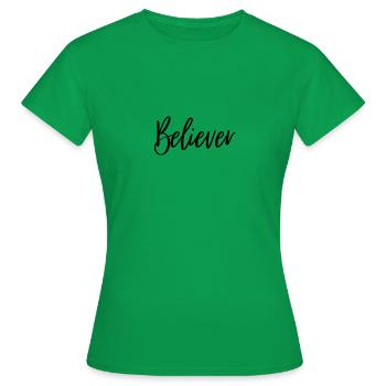 BELIEVER - Frauen T-Shirt - Kelly Green - Vorne - AI Model Female 172 dark (172cm)