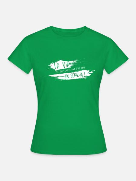 La vie - T-shirt Femme - vert