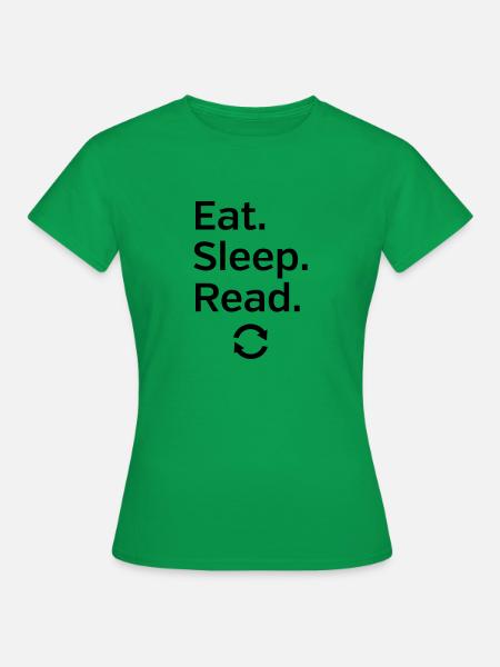 Eat - Sleep - Read - Repeat - Frauen T-Shirt - Kelly Green