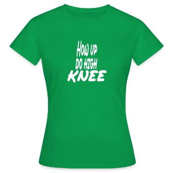 Casse-toi du Heini ou How up do high knee - T-shirt Femme - vert - Devant - AI Model Female 172 dark (172cm)