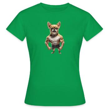Ein Chihuahua auf Steroiden - Frauen T-Shirt - Kelly Green - Vorne - AI Model Female 172 dark (172cm)