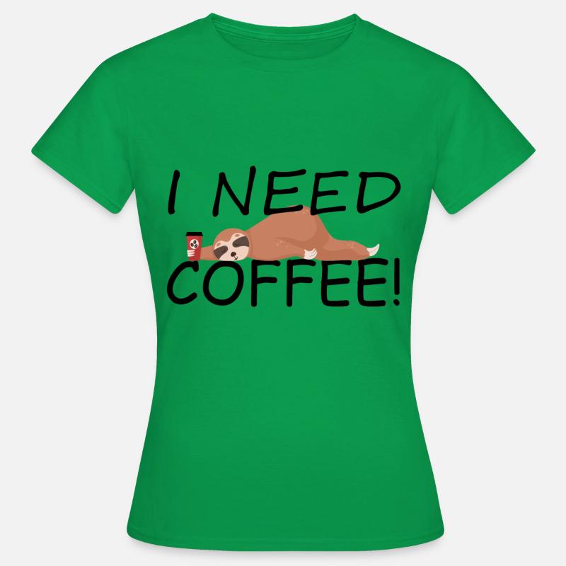 Funny sloth with an empty coffee mug - Women's T-Shirt - kelly green