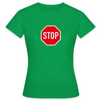 stop - Frauen T-Shirt - Kelly Green - Vorne - AI Model Female 172 dark (172cm)