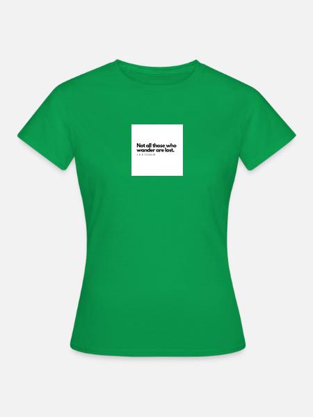 Zitat nach J. R. R. Tolkien, Autor von Fantasybuch - Frauen T-Shirt - Kelly Green