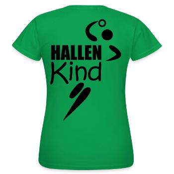 Hallenkind - Frauen T-Shirt - Kelly Green - Hinten - AI Model Female 172 dark (172cm)
