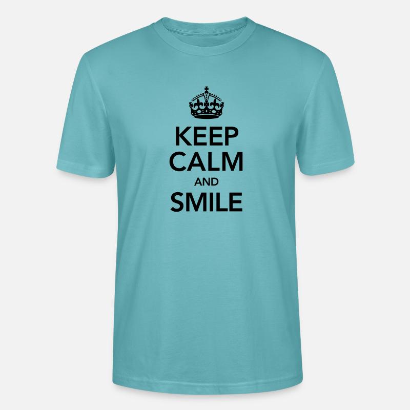 Keep Calm And Smile - T-shirt bio CRAFTER Stanley Stella Unisexe - turquoise pastel
