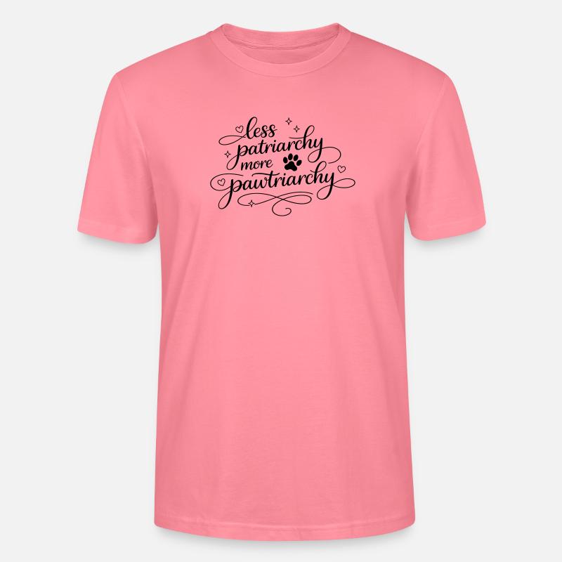 less patriarchy, more pawtriarchy - Stanley/Stella Unisex Bio-T-Shirt CRAFTER - Pink 