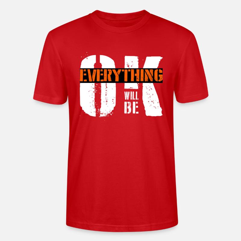 everything will be ok - Stanley/Stella Unisex Bio-T-Shirt CRAFTER - Rot