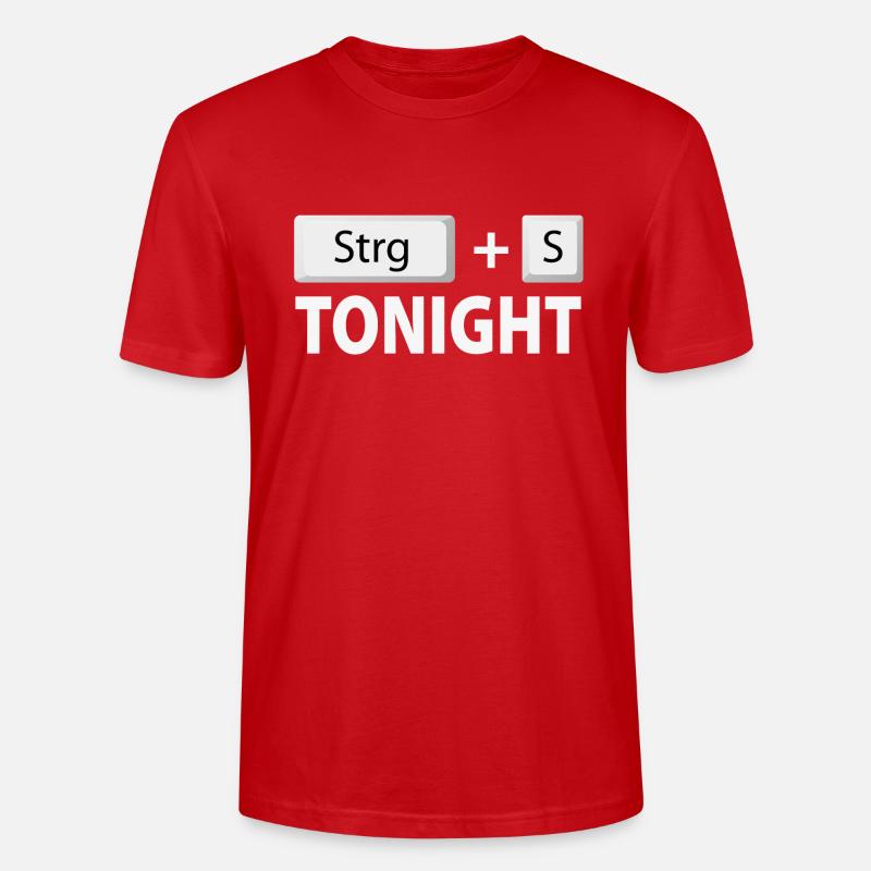 Save (Strg + S) tonight - Stanley/Stella Unisex Bio-T-Shirt CRAFTER - Rot