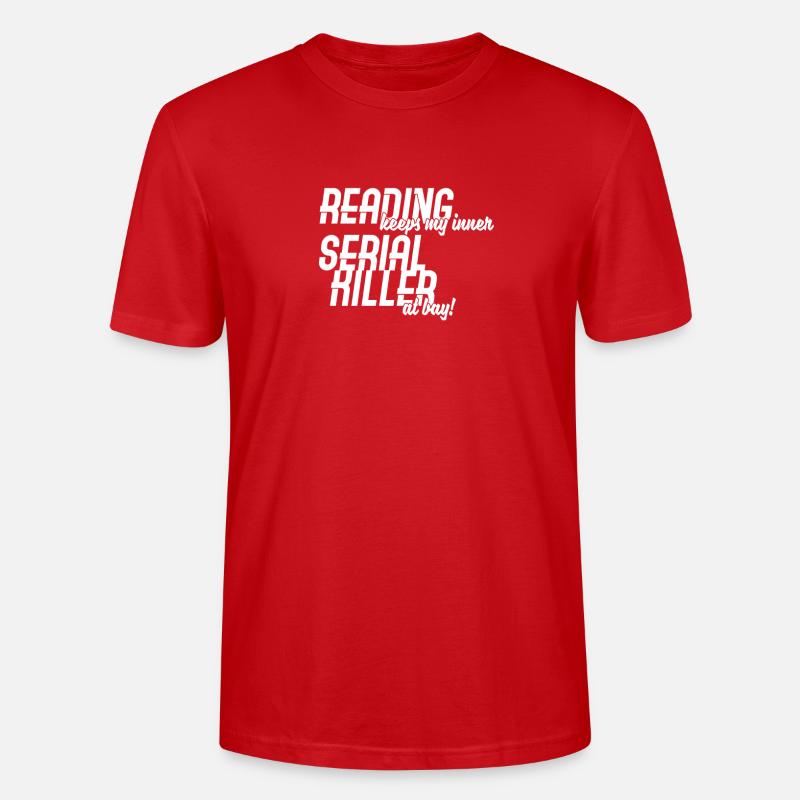 Lesen Serial Killer - Stanley/Stella Unisex Bio-T-Shirt CRAFTER - Rot