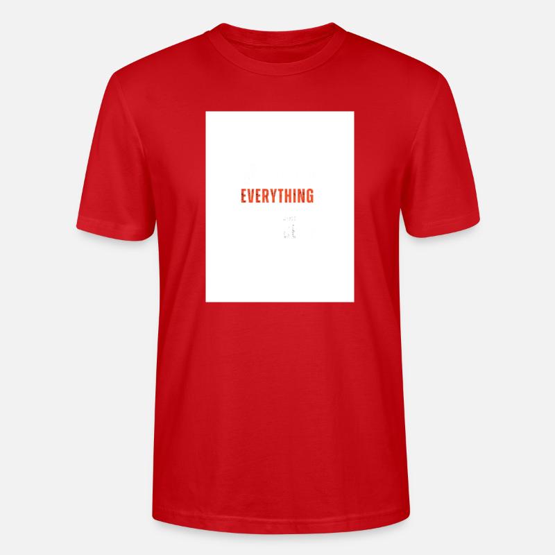 Everything Statement - Stanley/Stella Unisex Bio-T-Shirt CRAFTER - Rot