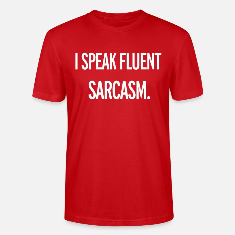 Sarcasm - T-shirt bio CRAFTER Stanley Stella Unisexe - rouge