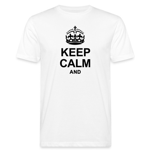 KEEP CALM - Men's Organic T-Shirt